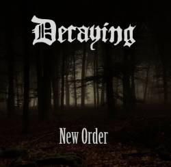Decaying (FIN) : New Order